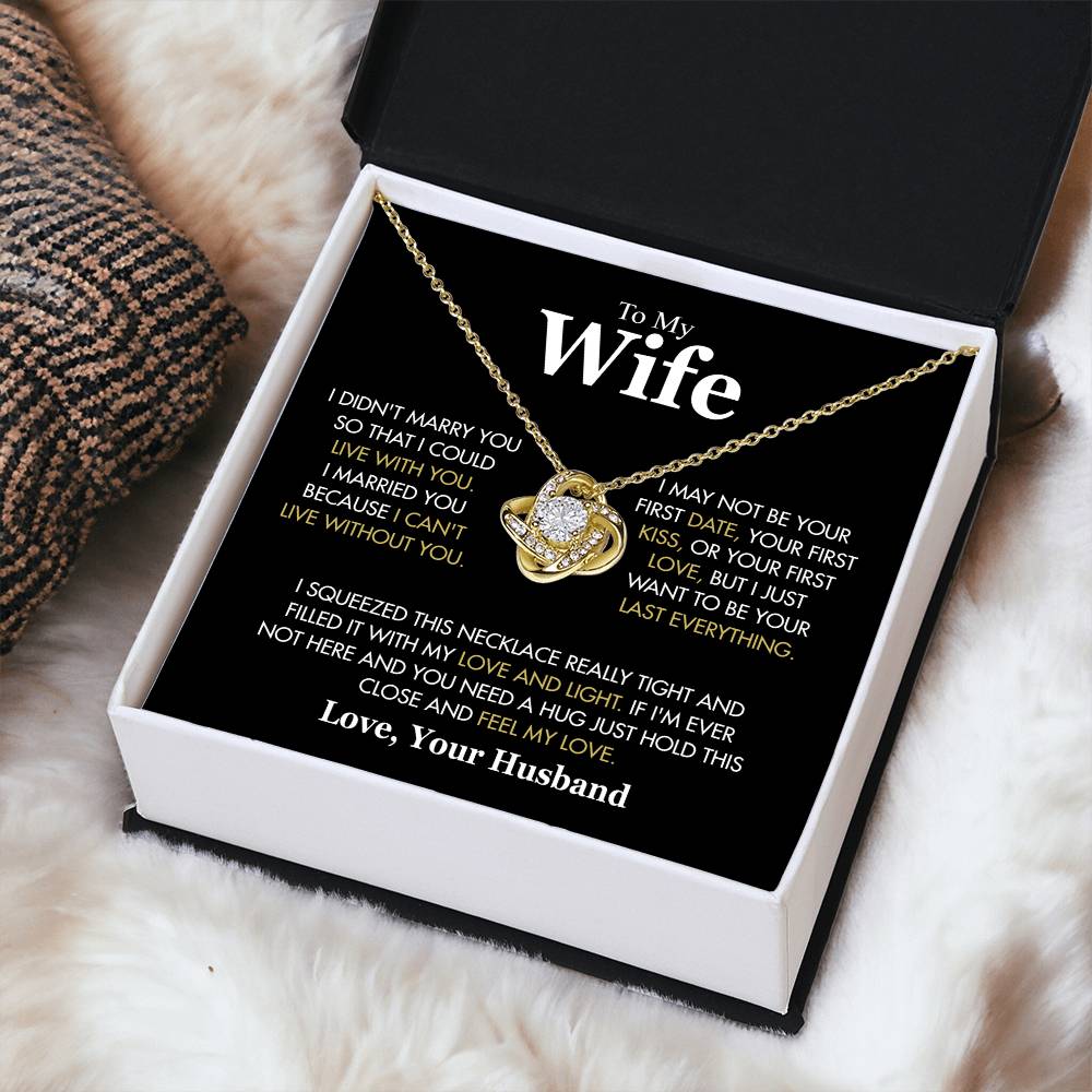 To My Wife | "Can't Live Without You"