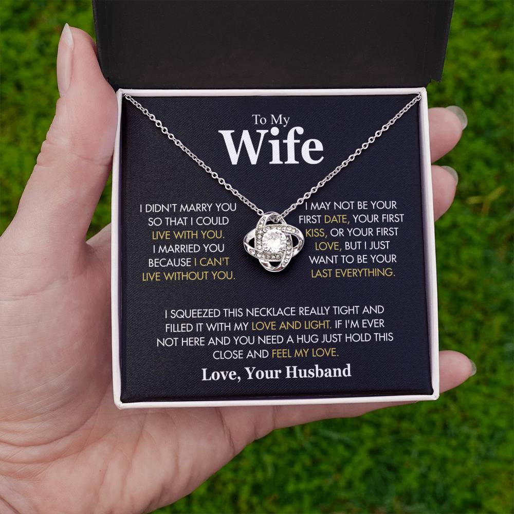 To My Wife | "Can't Live Without You"