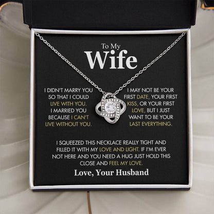 To My Wife | "Can't Live Without You"