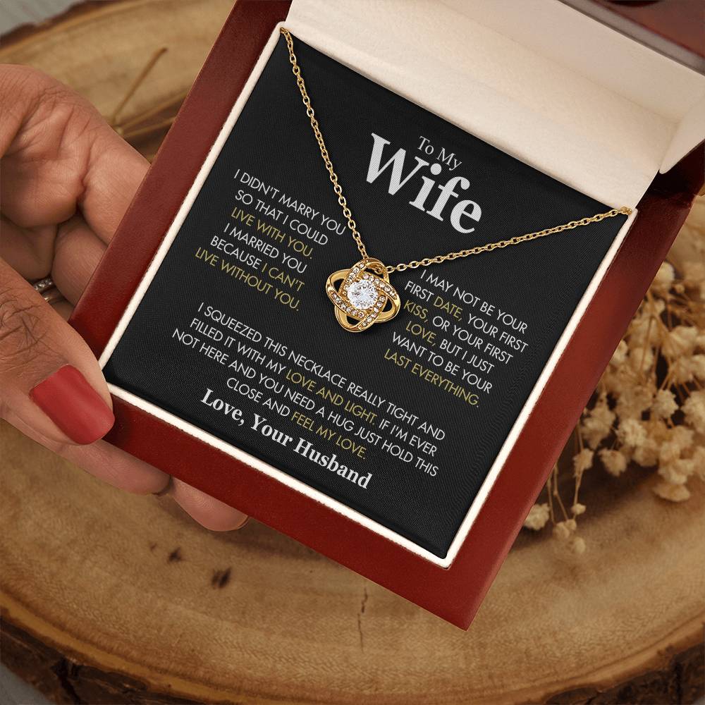 To My Wife | "Can't Live Without You"